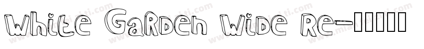 White Garden Wide Re字体转换